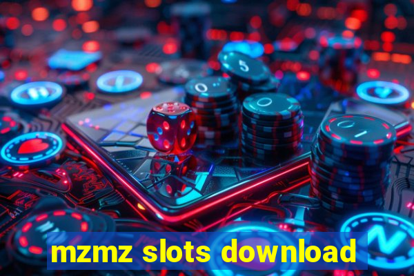 mzmz slots download